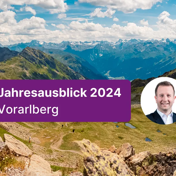 Jahresausblick Vorarlberg 2024