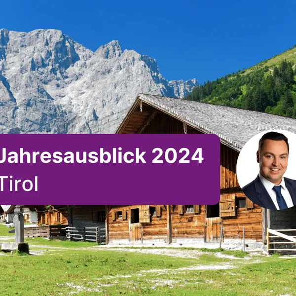 Jahresausblick Tirol 2024